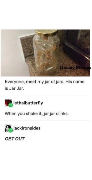 Someone made a jar of jars and named it Jar Jar, and the internet responded perfectly