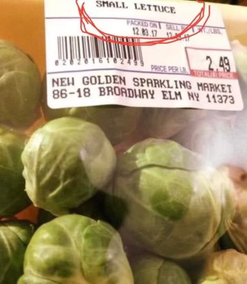 Whoops, someone labeled the Brussels sprouts as small lettuce.