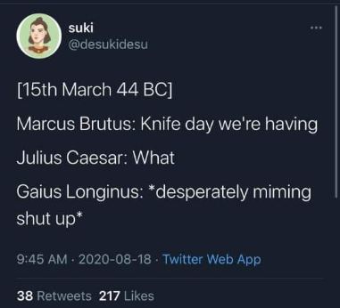 Idk why but this reenactment of Caesar's assassination is hilarious