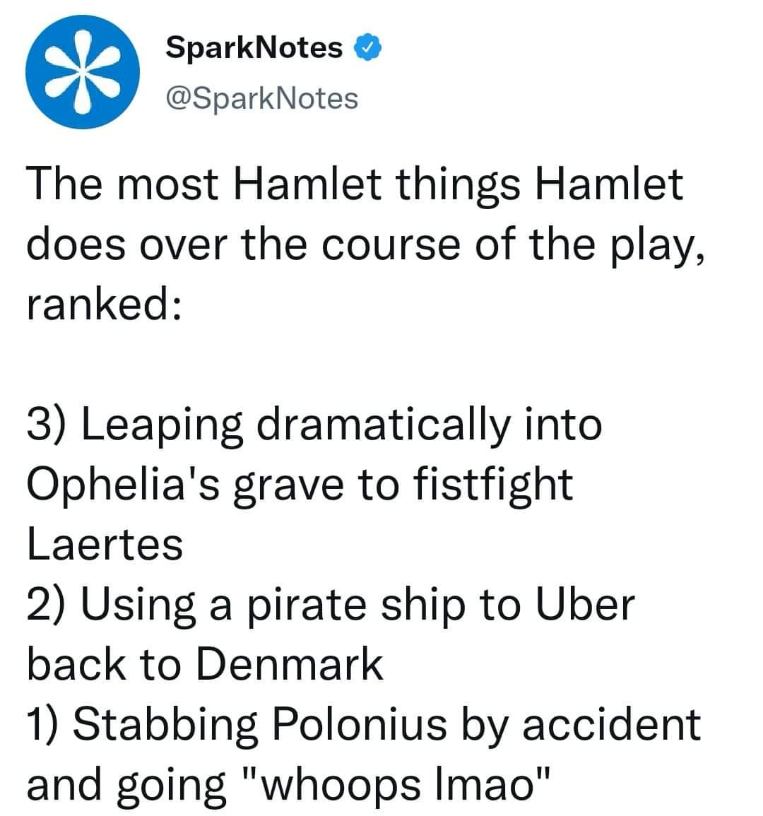 Lmao SparkNotes ranking Hamlet's biggest oopsies is making me lose it
