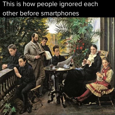 People still ignore each other, they just use newspapers and books now lol