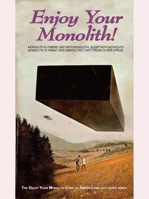 This ad is trying WAY too hard to convince me the monolith isn't from outer space.