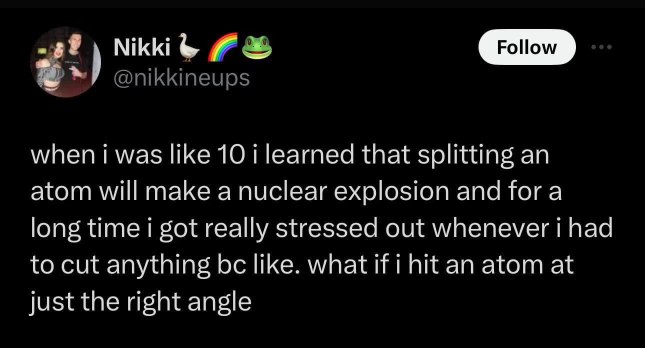 When you accidentally become a toddler genius and are terrified of cutting anything because you might start a nuclear explosion