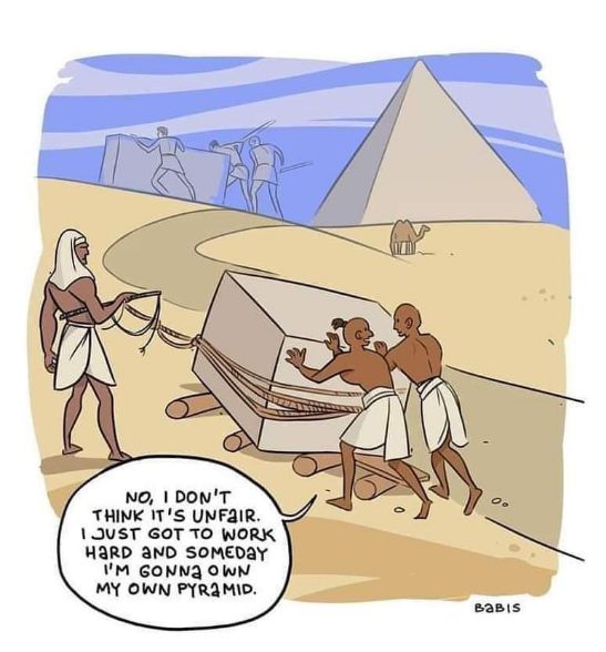 When you're a slave but you have big dreams of entrepreneurship