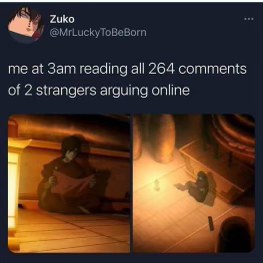 Me at 3am, deep diving into a comment war between two strangers. My sleep schedule is officially gone.
