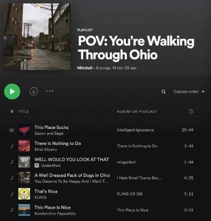 This playlist is a whole mood for anyone who's ever been to Ohio lol