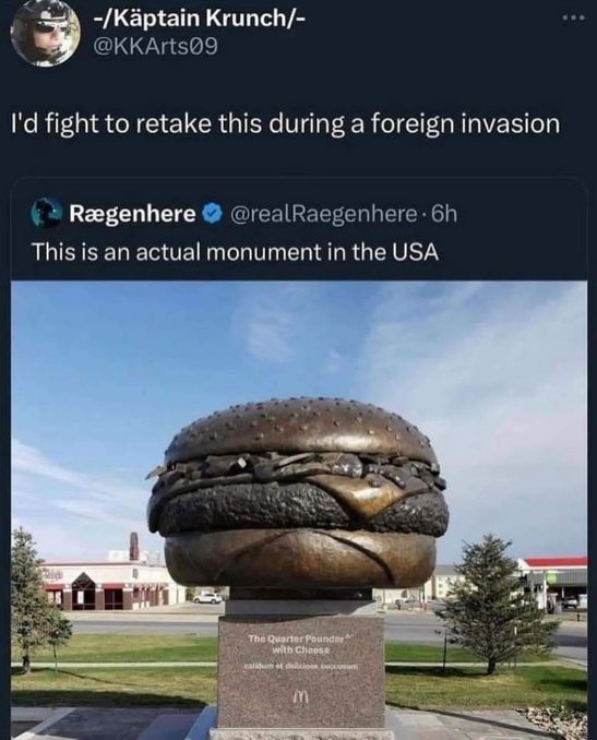 Someone made a bronze statue of a Quarter Pounder with Cheese and apparently it's a national monument.