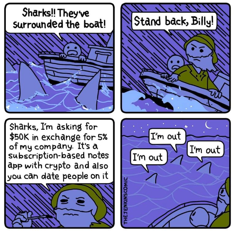 When you try to pitch your terrible startup idea to sharks who are literally trying to eat you