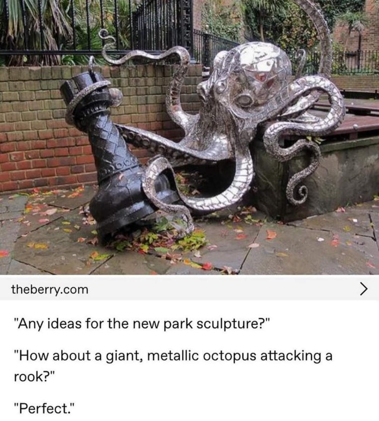 When the art commission is for a giant metallic octopus to attack a chess rook