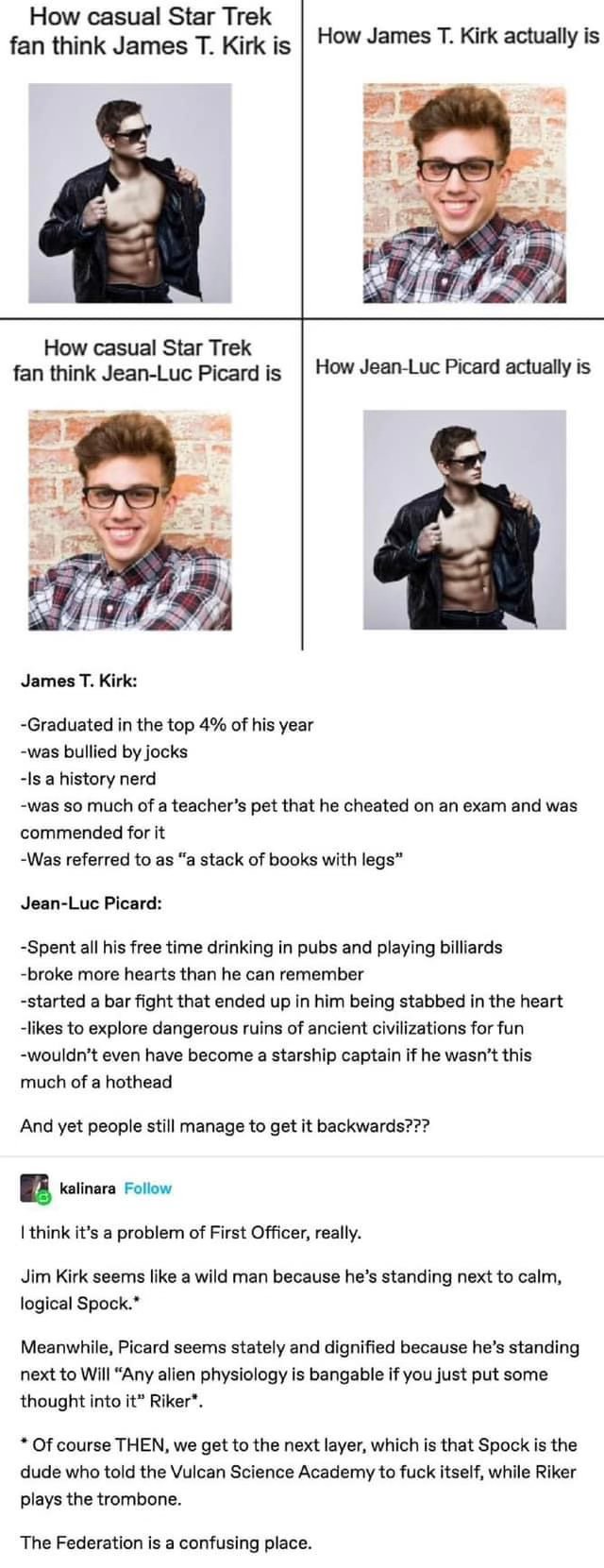TIL that everyone gets James T. Kirk and Jean-Luc Picard completely wrong lol