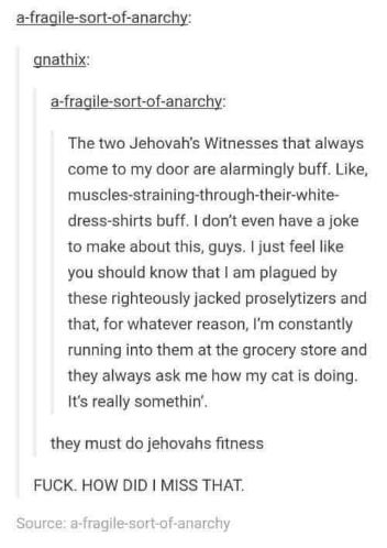 When you find out Jehovah's Witnesses are really into 'Jehovahs Fitness'