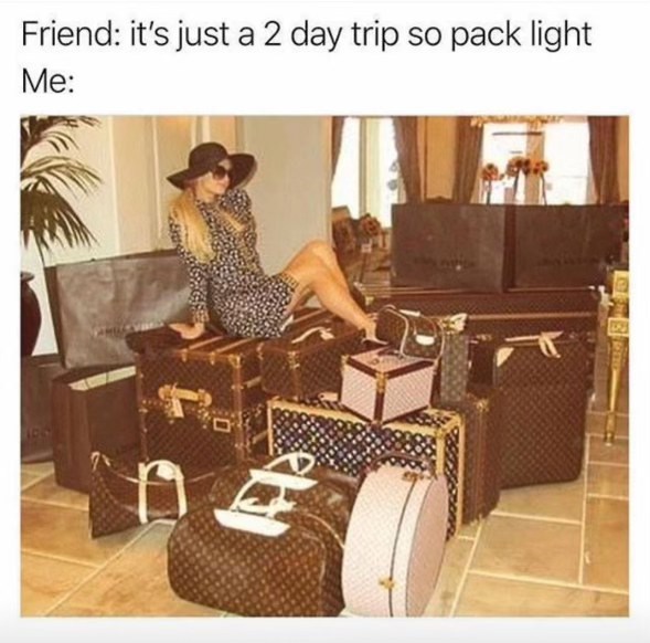 Friend said pack light for a 2 day trip, meanwhile I'm over here living my best packing life.